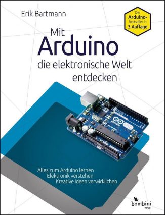 Mit Arduino die Elektronische Welt entdecken Buch